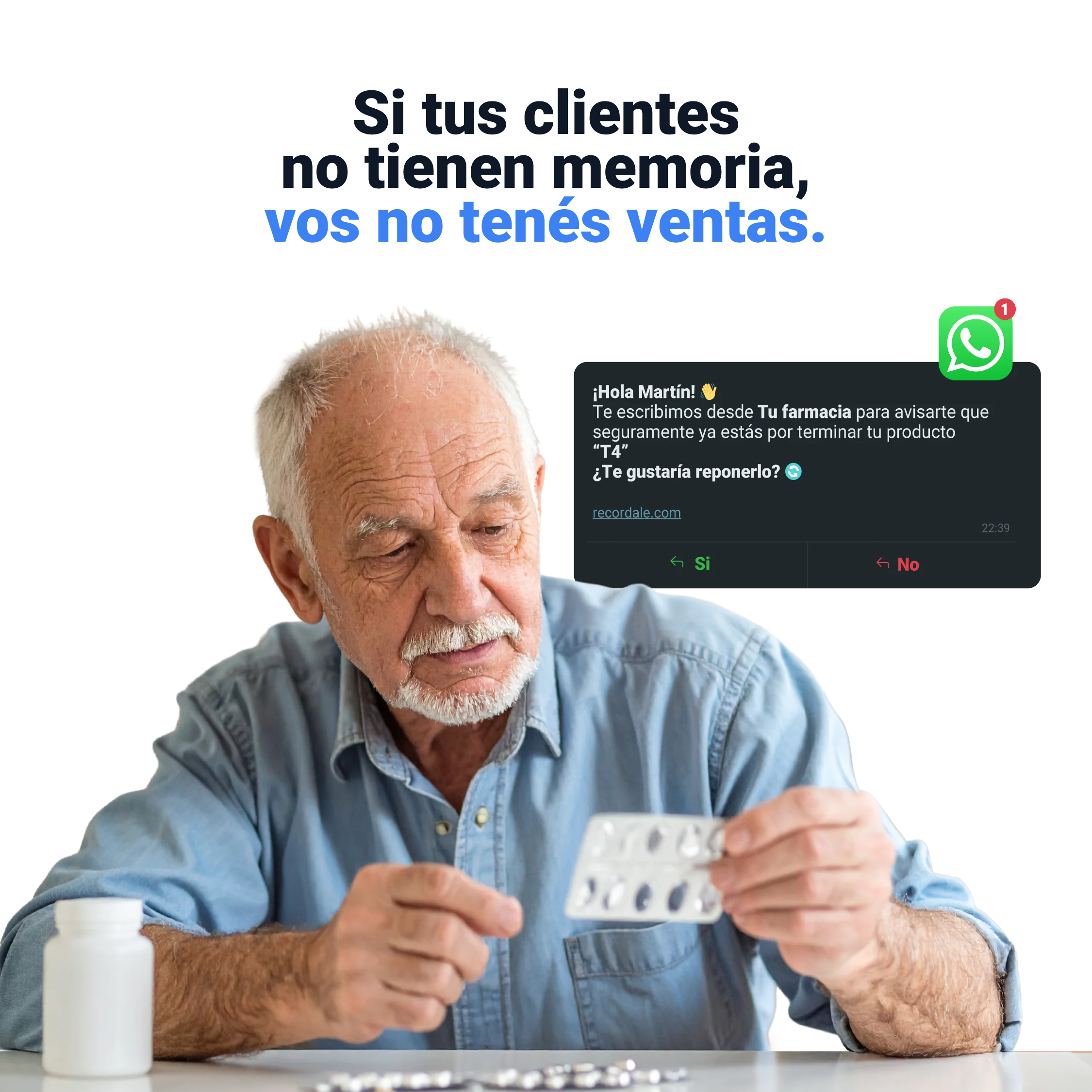 Si tus clientes no tienen memoria, vos no tenés ventas